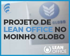 Projeto de Lean Office no Moinho Globo - Terzoni Consultoria